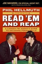 Phil Hellmuth, Phil Jr. Hellmuth, Marvin Karlins, Joe Navarro - Phil Hellmuth Presents Read'em and Reap