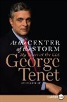 George Tenet - At the Center of the Storm