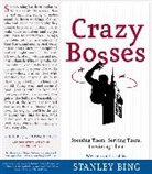 Stanley Bing, Stanley Bing - Crazy Bosses and Sun Tzu