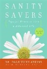 Dale V. Atkins, Dale V./ Scala Atkins, Dale Vicky Atkins, Barbara Scala - Sanity Savers