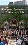 Paul Grendler, Paul F. Grendler, Grendler Paul F. - The European Renaissance in American Life