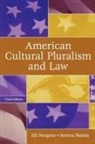 Serena Nanda, Jill Norgren, Jill/ Nanda Norgren, Norgren Jill - American Cultural Pluralism And Law