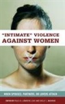 Paula K. (EDT)/ Marmion Lundberg-Love, Paula Lundberg-Love, Paula K. Lundberg-Love, Shelly Marmion - 'Intimate' Violence Against Women