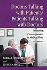 Judith A. Hall, Hall Judith A., Debra Roter, Debra L. Roter, Debra L./ Hall Roter, Roter Debra - Doctors Talking With Patients/Patients Talking With Doctors