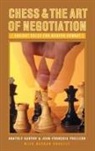 Anatolii Karpov, Anatolii Phelizon Karpov, Anatoly Karpov, Karpov Anatoly, Bachar Koualty, Bachar Kouatly... - Chess and the Art of Negotiation