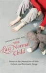 lawrence Diller, Lawrence H. Diller, Lawrence H. Diller M.D. - Last normal child -the-