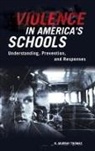 R. Murray Thomas - Violence in America's Schools