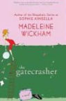 Madeleine Wickham - The Gatecrasher