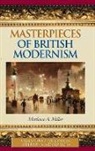 Marlowe Miller, Marlowe A. Miller, Miller Marlowe A. - Masterpieces of British Modernism