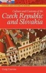 Craig Cravens - Culture And Customs of the Czech Republic And Slovakia