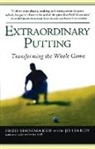 Jo Hardy, Fred Shoemaker - Extraordinary Putting