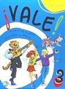 Vale! - Nivel 3: Libro del alumno
