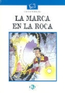 Mary Frank, Willy Signora - La marca en la roca