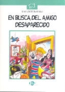 En busca del amigo desaparecido