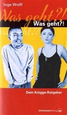 Inge Wolff - Was geht?!