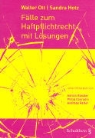 CONRAD, Sandra Hotz, Hotz Sandra, Künzler Adrian, Walter Ott, Ott Walter - Fälle zu Haftpflichtrecht mit Lösungen