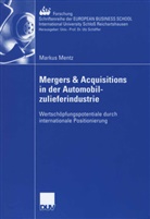 Mentz, Markus Mentz - Mergers & Acquisitions in der Automobilzulieferindustrie