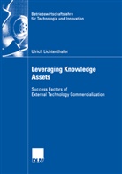 Ulrich Lichtenthaler - Leveraging Knowledge Assets
