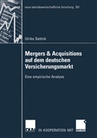 Ulrike Settnik - Mergers & Acquisitions auf dem deutschen Versicherungsmarkt