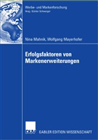 Nin Mahnik, Nina Mahnik, Wolfgang Mayerhofer - Erfolgsfaktoren von Markenerweiterungen