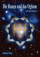 Frater Raskasar - Die Runen und das Ogham