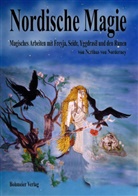 Nerthus von Norderney - Nordische Magie, Magisches Arbeiten mit Freyja, Seidr, Yggdrasil und den Runen