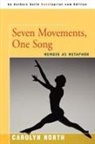 Carolyn North - Seven Movements, One Song