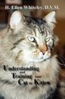 H. Ellen Whiteley - Understanding and Training Your Cat or Kitten