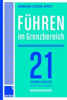 Bernhard Fischer-Appelt - Führung im Grenzbereich
