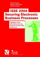 Sachar Paulus, Norber Pohlmann, Norbert Pohlmann, Helmut Reimer - ISSE 2006 Securing Electronic Business Processes