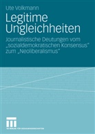 Ute Volkmann - Legitime Ungleichheiten