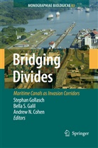 Andrew Cohen, Bella Galil, Stephan Gollasch, Andrew N. Cohen, Bella S. Galil, Stephan Gollasch... - Bridging Divides