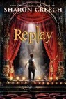 Sharon Creech - Replay