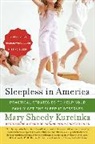 Mary Sheedy Kurcinka - Sleepless in America