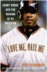 Jeff Pearlman - Love Me, Hate Me