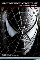 Jasmine Jones, Lisa Papademetriou - Spider-Man 3 Junior Novel