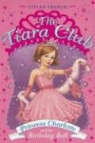 Vivian French, Vivian/ Gibb French, Sarah Gibb - Princess Charlotte And the Birthday Ball
