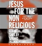 John Shelby Spong, Alan Sklar - Jesus for the Nonreligious