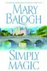 Mary Balogh - Simply Magic