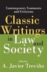 A. Javier Trevino, Dr. Javier A. Trevino, Javier A. Trevino, A. Javier Trevino, A. Javier Treviño - Classic Writings in Law and Society