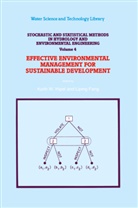 Fang, Fang, Liping Fang, Keith W. Hipel, Liping Fang, Liping Fang... - Stochastic and Statistical Methods in Hydrology and Environmental Engineering