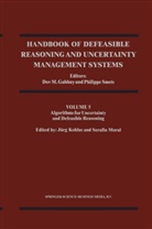 D.M. Gabbay, Dov M. Gabbay, Do M Gabbay, Dov M Gabbay, SMETS, Smets... - Handbook of Defeasible Reasoning and Uncertainty Management Systems