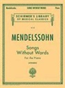 Felix (COP)/ Von Sternberg Mendelssohn, Felix Mendelssohn-Bartholdy, Constantin Von Sternberg, Constantin Von Sternberg - Songs Without Words