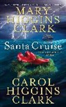Carol Higgins Clark, Mary Higgins Clark - Santa Cruise