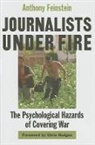 Anthony Feinstein, Anthony (Professor and Director Feinstein, Anthony/ Phil Feinstein - Journalists Under Fire