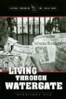 Debra A. (EDT) Miller, Debra A. Miller - Living Through Watergate