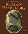 Paul Roberts - A Pocket Dictionary of Roman Emperors