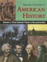 William (EDT)/ Chalberg Dudley, John C. Chalberg, William Dudley - Opposing Viewpoints in American History