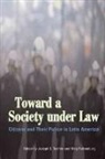 Joseph S Tulchin, Joseph S Tulchin, Joseph S. (EDT)/ Ruthenburg Tulchin, Joseph S. Ruthenburg Tulchin, Meg Ruthenburg, Joseph S. Tulchin - Toward a Society Under Law