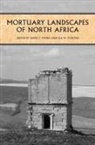David L. Stirling Stone, David Stirling Stone, Lea Stirling, Lea M. Stirling, David Stone, David L. Stone - Mortuary Landscapes of North Africa